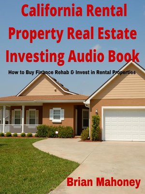cover image of California Rental Property Real Estate Investing Audio Book